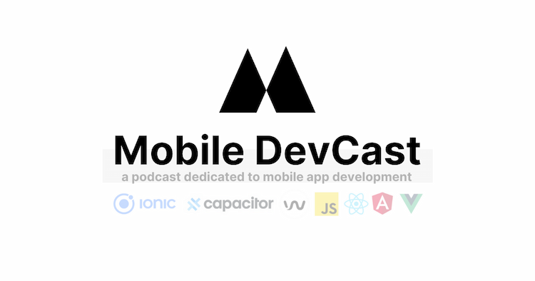 blog post cover for Mobile DevCast - A podcast dedicated to mobile app development and web native technologies